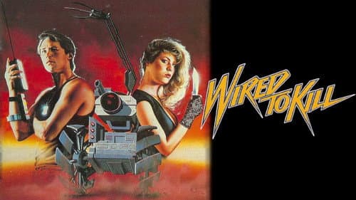 Wired to Kill still