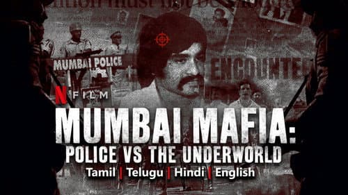 Mumbai Mafia: Police vs the Underworld still