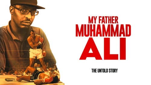 My Father Muhammad Ali still