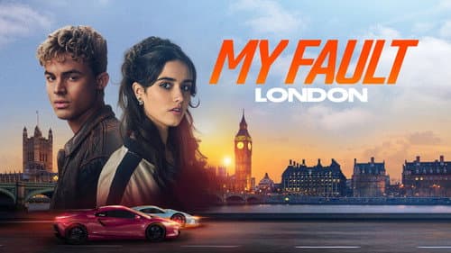 My Fault: London still