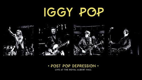 Iggy Pop - Post Pop Depression: Live at the Royal Albert Hall still