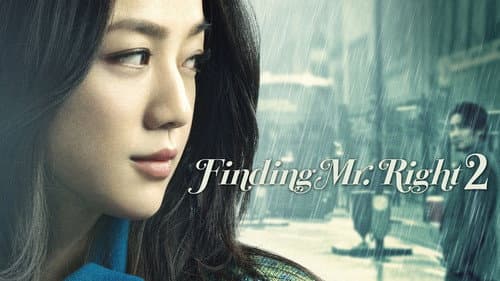 Finding Mr. Right 2 still