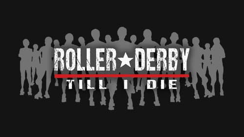 Roller Derby Till i Die still
