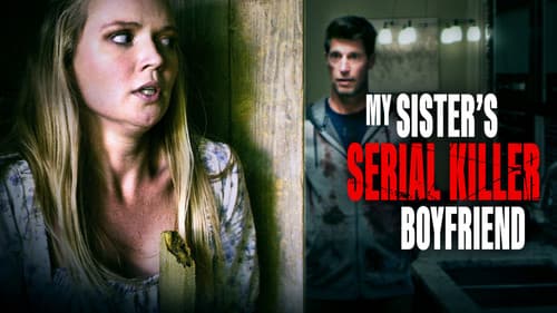My Sister's Serial Killer Boyfriend still
