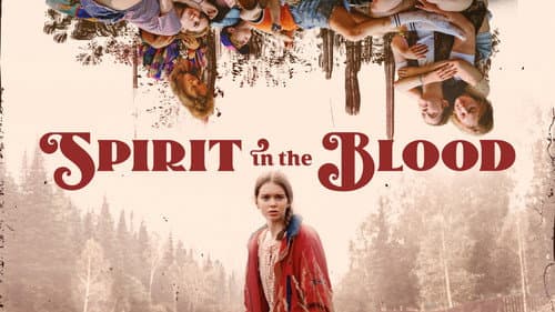 Spirit in the Blood still