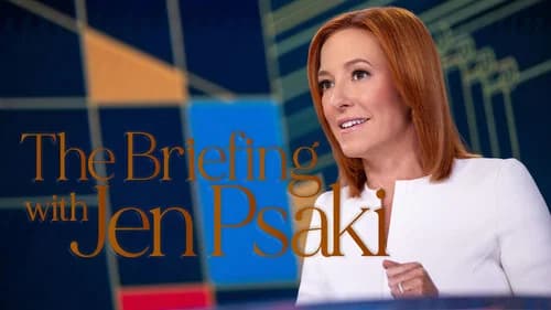The Briefing with Jen Psaki still