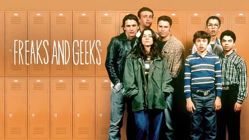 Freaks and Geeks still