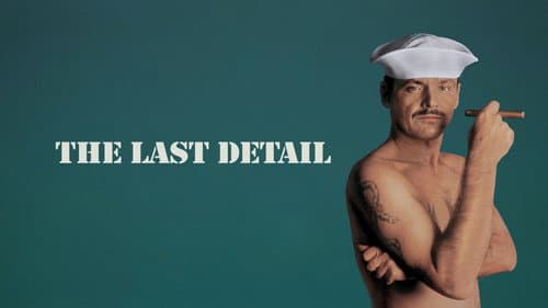 The Last Detail still