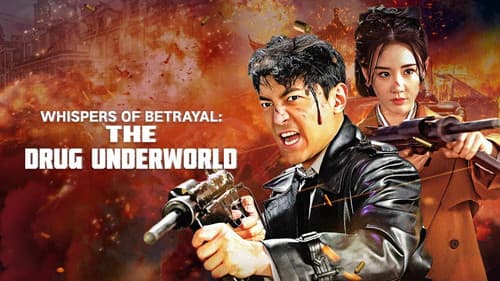 Whispers of Betrayal: The Drug Underworld still
