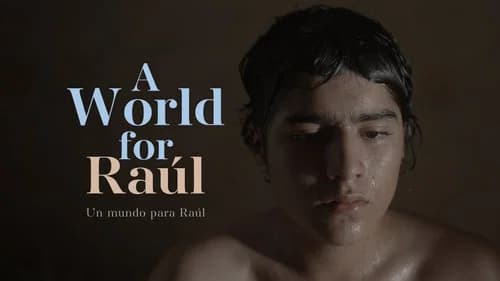 A World for Raúl still