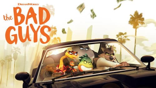 The Bad Guys still