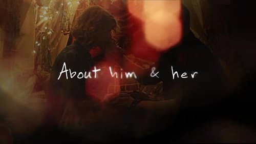 About Him & Her still