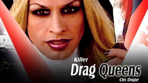 Killer Drag Queens on Dope still