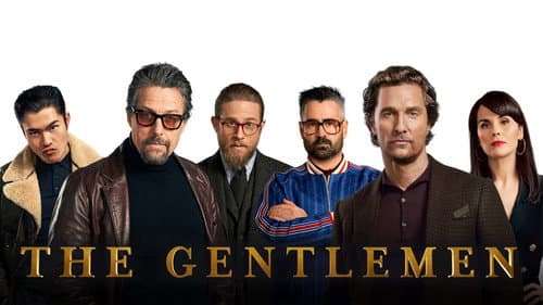 The Gentlemen still
