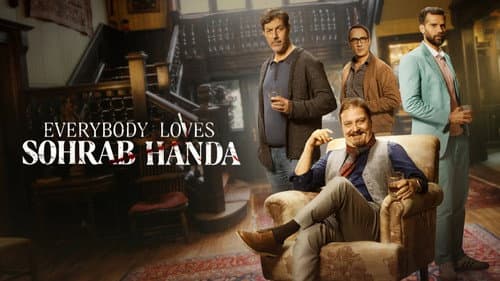 Everybody Loves Sohrab Handa still