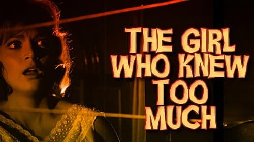 The Girl Who Knew Too Much still