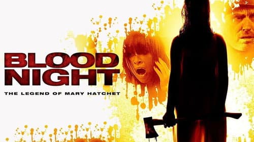 Blood Night: The Legend of Mary Hatchet still