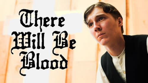 There Will Be Blood still