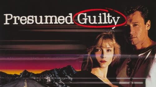 Presumed Guilty still
