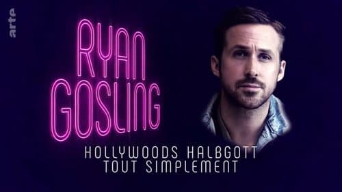 Ryan Gosling: Hollywood's Demigod still
