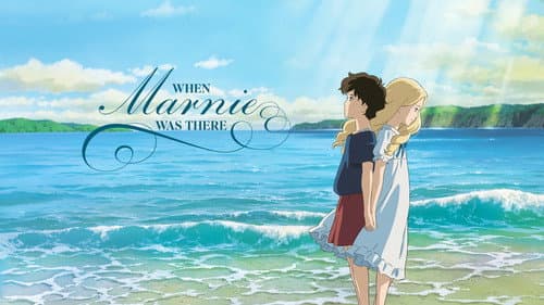 When Marnie Was There still