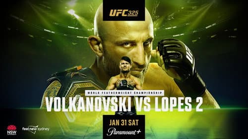 UFC 325: Volkanovski vs. Lopes 2 still