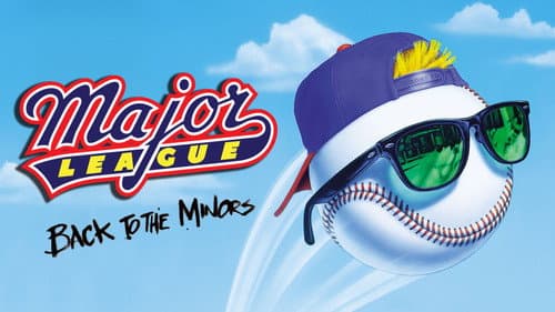 Major League: Back to the Minors still