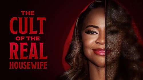 The Cult of the Real Housewife still