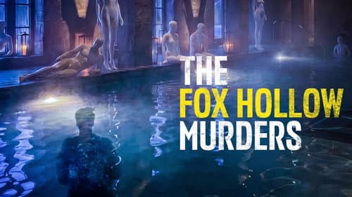 The Fox Hollow Murders: Playground of a Serial Killer still