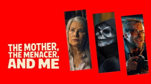 The Mother, the Menacer, and Me still