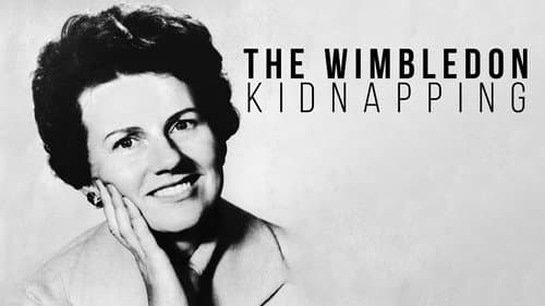 The Wimbledon Kidnapping still