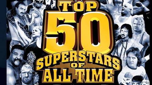 WWE: Top 50 Superstars of All Time still