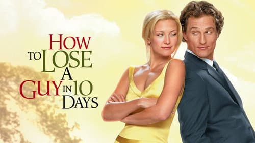 How to Lose a Guy in 10 Days still