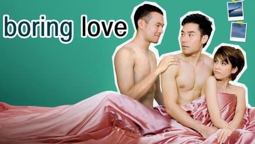 Boring Love still