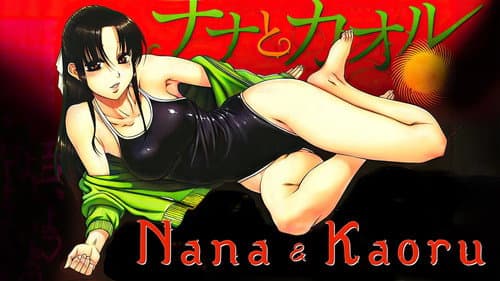 Nana and Kaoru still