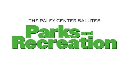 The Paley Center Salutes Parks and Recreation still