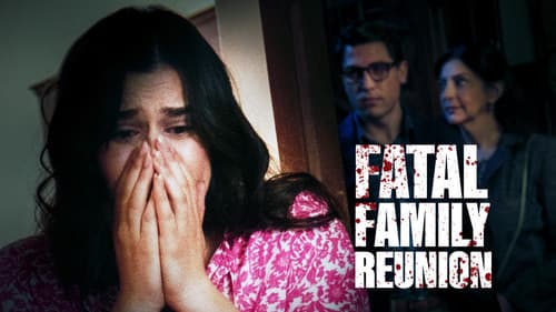 Fatal Family Reunion still