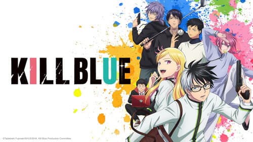 KILL BLUE still