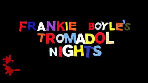 Frankie Boyle's Tramadol Nights still