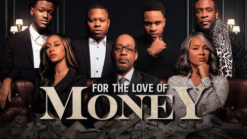 For the Love of Money still