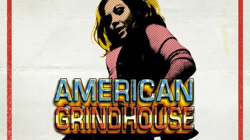 American Grindhouse still