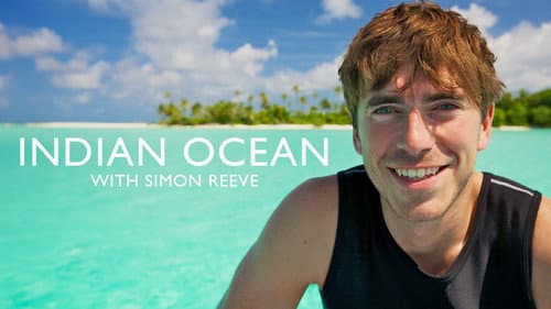 Indian Ocean with Simon Reeve still