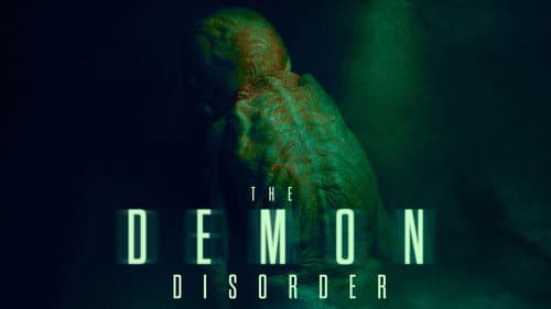 The Demon Disorder still