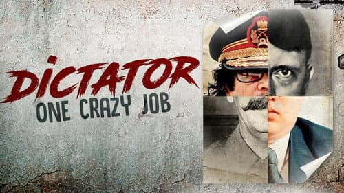 Dictator: One Crazy Job still