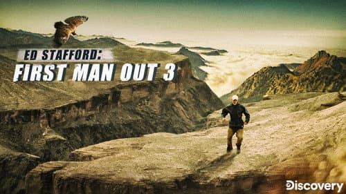 Ed Stafford: First Man Out still