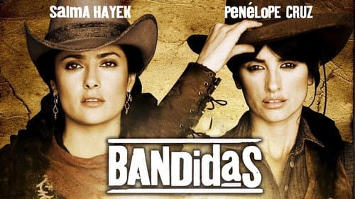 Bandidas still