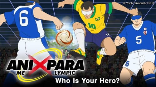 Animation x Paralympic: Who Is Your Hero? still