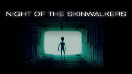 Night of the Skinwalkers still