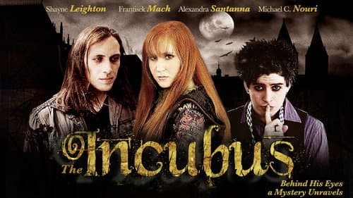 The Incubus still