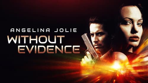 Without Evidence still